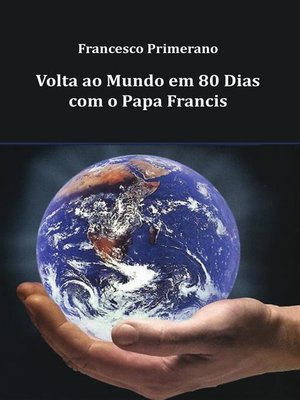 cover image of Volta ao Mundo em 80 Dias com o Papa Francis